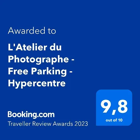L'atelier Du Photographe - Free Parking - Hypercentre *